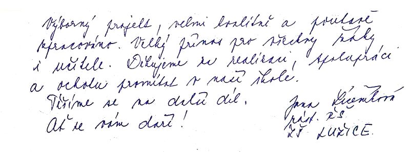  Výborný projekt, velmi kvalitně a poutavě zpracováno. Velký přínos pro všechny žáky i učitele.  Děkujeme za realizaci, spolupráci a ochotu promítat v naší škole. <br>
Těšíme se na další díl.<br>
Ať se Vám daří! 